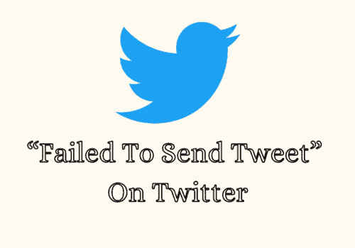 How To Fix Failed To Send Tweet On Twitter