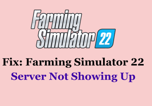 How To Fix Farming Simulator 22 Server Not Showing Up