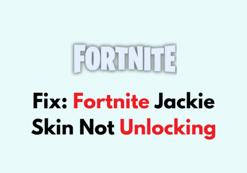 How To Fix Fortnite Jackie Skin Not Unlocking