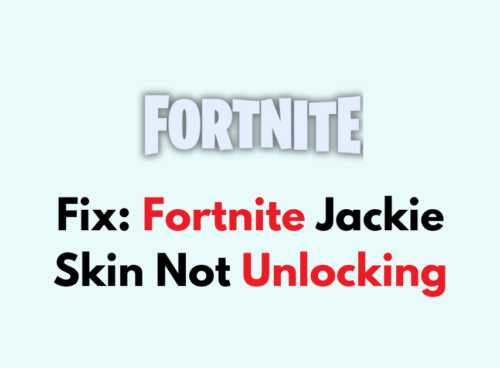 How To Fix Fortnite Jackie Skin Not Unlocking