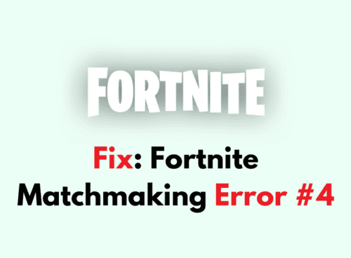 How To Fix Fortnite Matchmaking Error 4 1