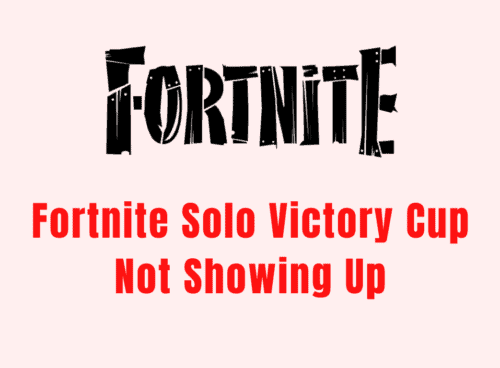 How To Fix Fortnite Solo Victory Cup Not Showing Up 20231115 112856 0000