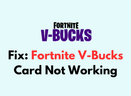 How To Fix Fortnite V Bucks Card Not Working