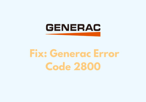 How To Fix Generac Error Code 2800