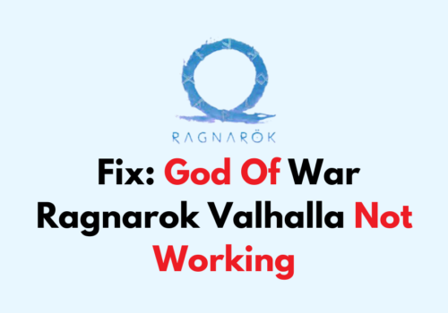 How To Fix God Of War Ragnarok Valhalla Not Working