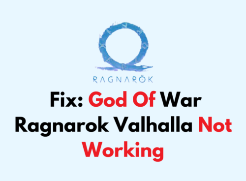 How To Fix God Of War Ragnarok Valhalla Not Working