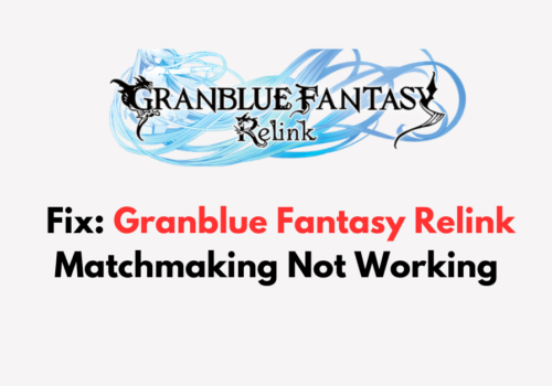How To Fix Granblue Fantasy Relink Matchmaking Not Working 1
