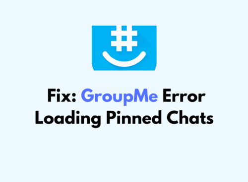 How To Fix GroupMe Error Loading Pinned Chats