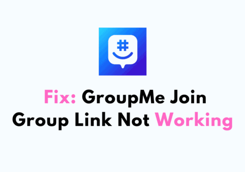 How To Fix GroupMe Join Group Link Not Working