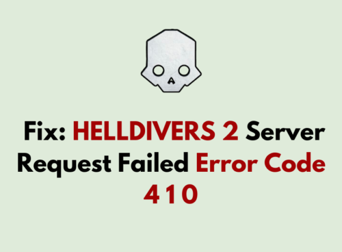 How To Fix HELLDIVERS 2 Server Request Failed Error Code 4 1 0