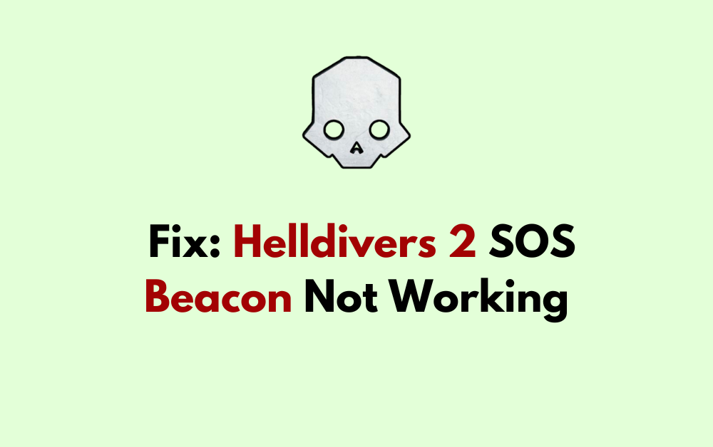 How To Fix Helldivers 2 SOS Beacon Not Working 1 How To Fix Helldivers 2 SOS Beacon Not Working
