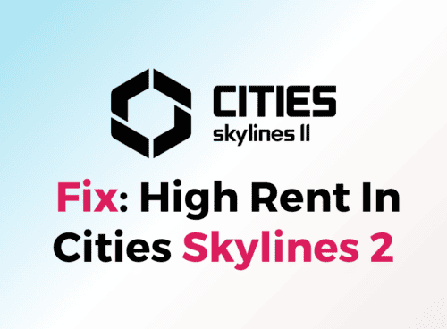 How To Fix High Rent In Cities Skylines 2
