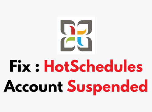 How To Fix HotSchedules Account Suspended 1