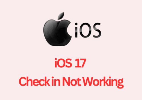 How To Fix IOS 17 Check In Not Working