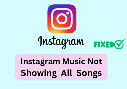 How To Fix Instagram Music Not Showing All Songs