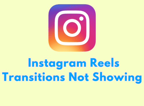 How to Fix Instagram Reels Transitions Not Showing 10 How To Fix Instagram Reels Transitions Not Showing