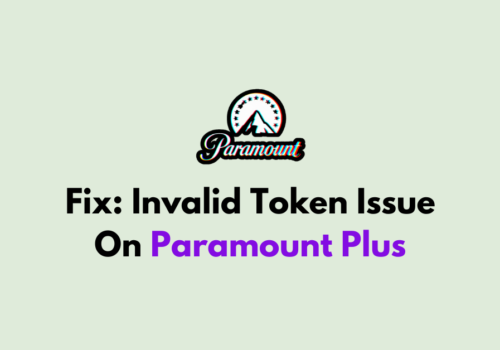 How To Fix Invalid Token Issue On Paramount Plus 1