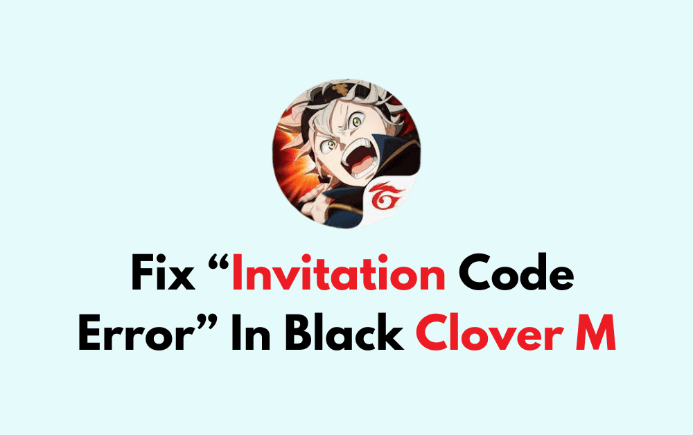 How To Fix Invitation Code Error In Black Clover M