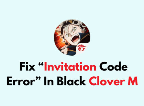 How To Fix Invitation Code Error In Black Clover M