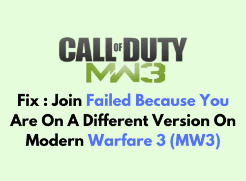 How To Fix Join Failed Because You Are On A Different Version On Modern Warfare 3 MW3 1