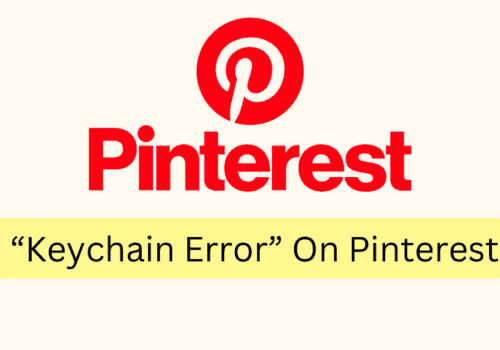 How To Fix Keychain Error On Pinterest