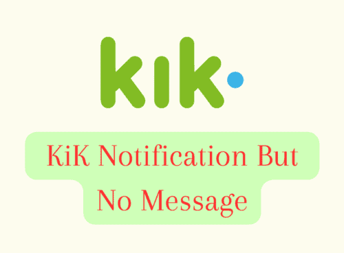 How To Fix KiK Notification But No Message