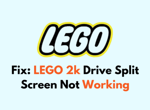 How To Fix LEGO 2k Drive Split Screen Not Working