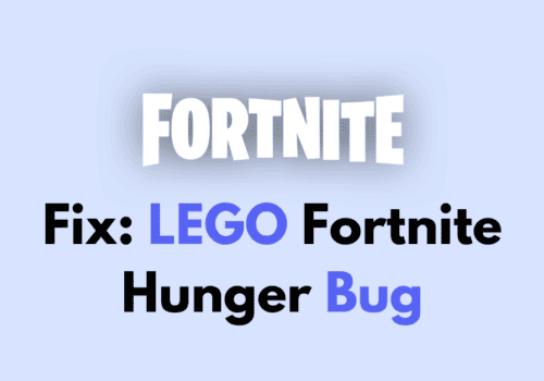 How To Fix LEGO Fortnite Hunger Bug