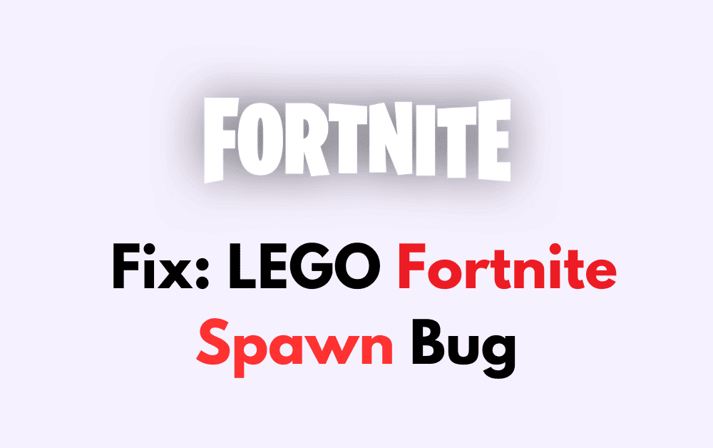 How To Fix LEGO Fortnite Spawn Bug 1