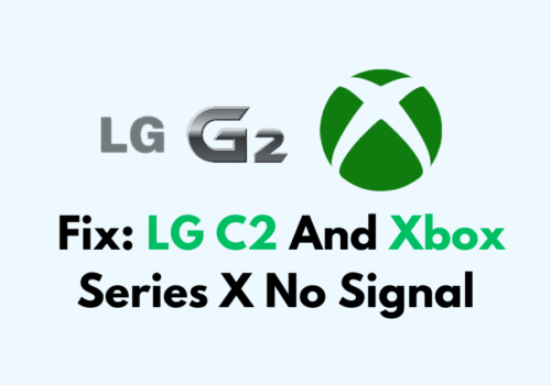 How To Fix LG C2 And Xbox Series X No Signal 1