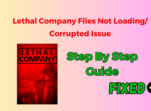 How To Fix Lethal Company Files Not Loading/ Corrupted Issue