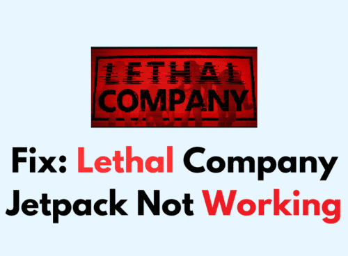 How To Fix Lethal Company Jetpack Not Working