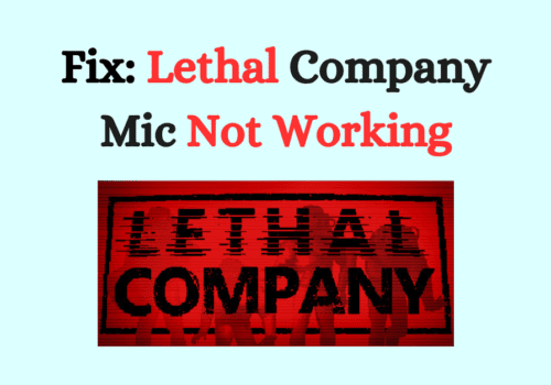 How To Fix Lethal Company Mic Not Working
