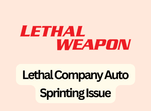 How to Fix Lethal Company Auto Sprinting Issue