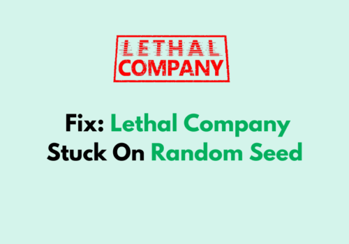 How To Fix Lethal Company Stuck On Random Seed