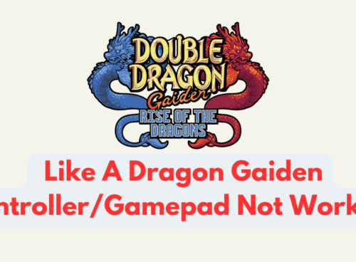 How To Fix Like A Dragon Gaiden ControllerGamepad Not Working