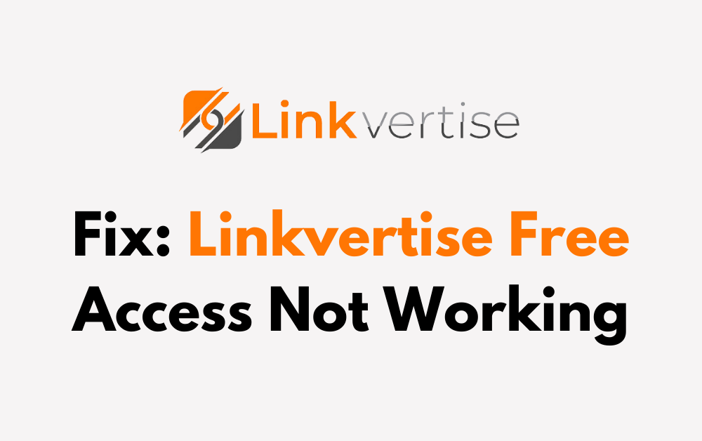 How To Fix Linkvertise Free Access Not Working 1