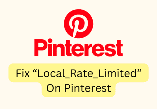How To Fix Local Rate Limited On Pinterest