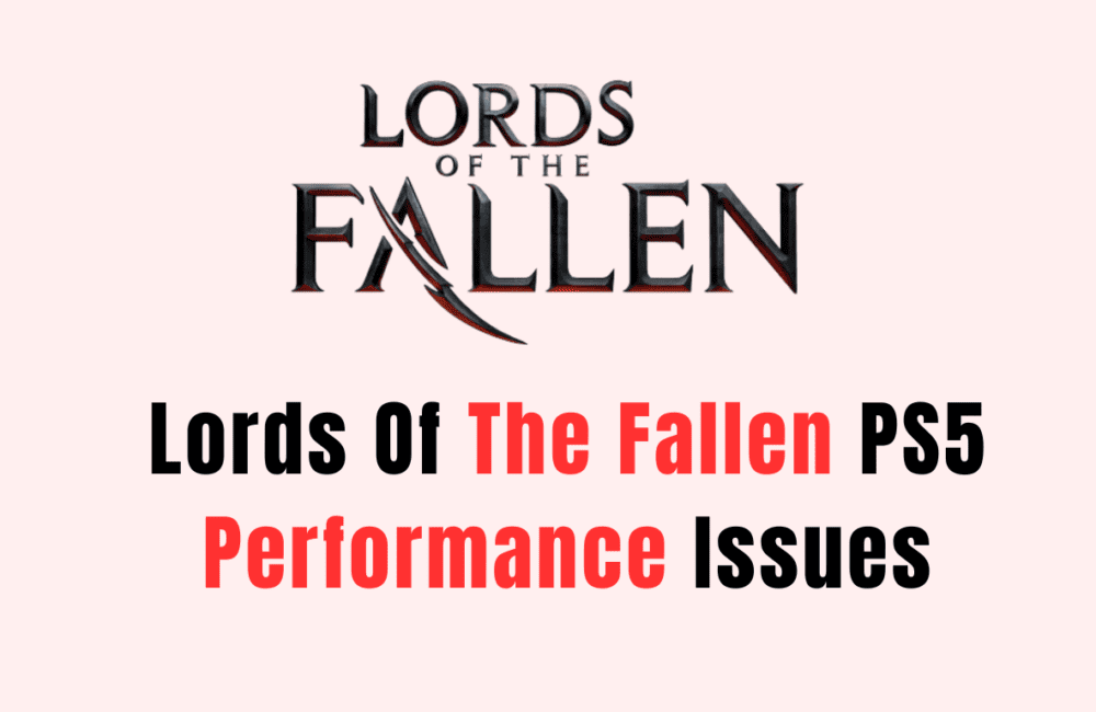 Lords of the Fallen performance issues lead to “mixed” Steam reviews