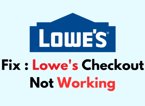 How To Fix Lowes Checkout Not Working