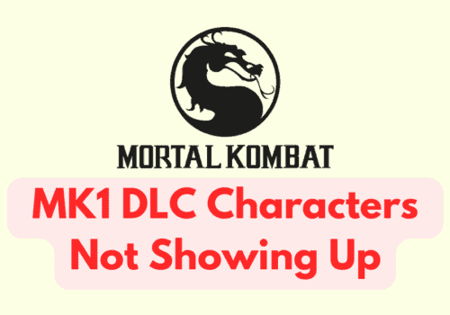 How To Fix MK1 DLC Characters Not Showing Up
