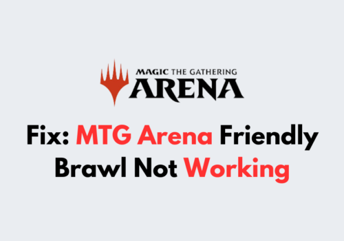 How To Fix MTG Arena Friendly Brawl Not Working
