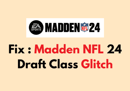 How To Fix Madden NFL 24 Draft Class Glitch 2