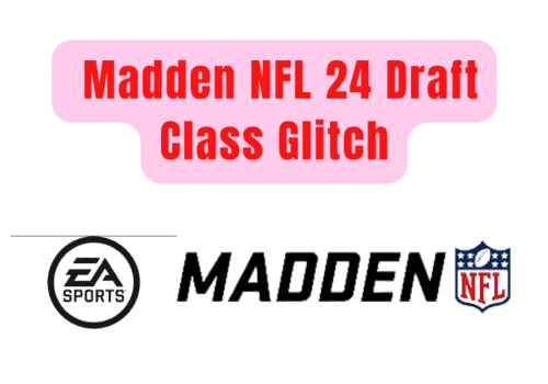 How To Fix Madden NFL 24 Draft Class Glitch