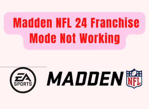 How To Fix Madden NFL 24 Franchise Mode Not Working
