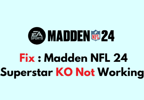 How To Fix Madden NFL 24 Superstar KO Not Working 1