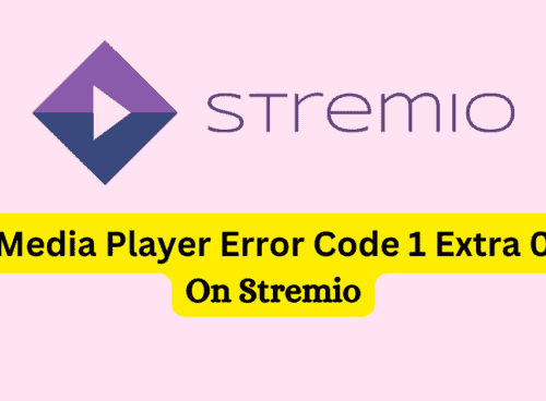 How To Fix Media Player Error Code 1 Extra 0 On Stremio