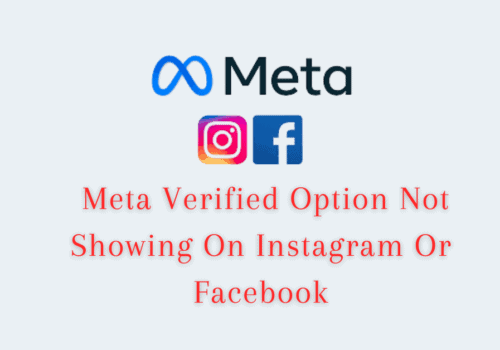 How To Fix Meta Verified Option Not Showing On Instagram Or Facebook