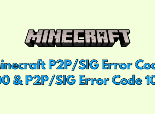 How To Fix Minecraft P2PSIG Error Code 100 & P2PSIG Error Code 102