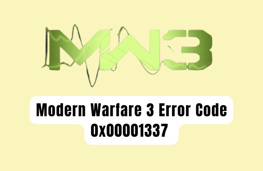How To Fix Modern Warfare 3 Error Code 0x00001337 20231109 121552 0000